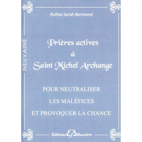 Prières actives à Saint Michel Archange - Pour neutraliser les maléfices