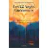 Les 22 Anges Guérisseurs