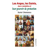 Les Anges, les Saints, leurs médailles et leur pouvoir de protection