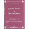 Prières actives à Marie et Joseph - Pour trouver et préserver l'amour